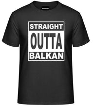 Load image into Gallery viewer, Tee Shirt Mens 2019 New Tee Shirts Printing Straight outta Balkan Kultshirt T Shirt

